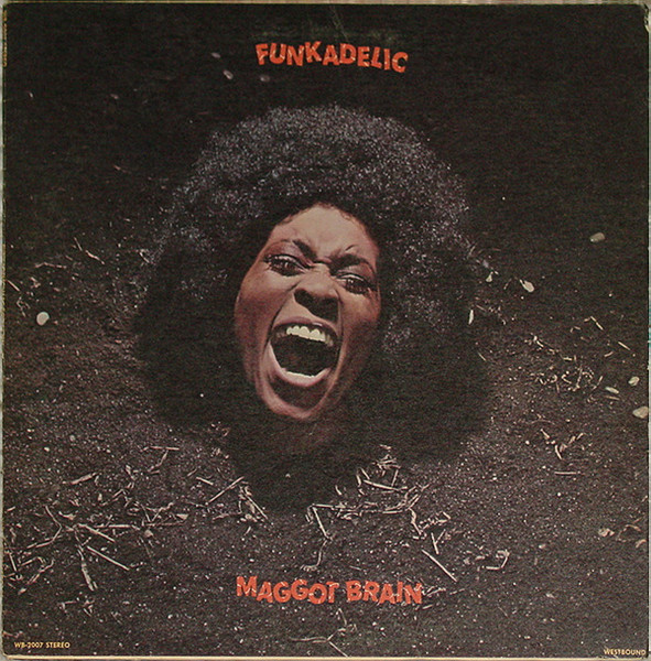 Maggot Brain