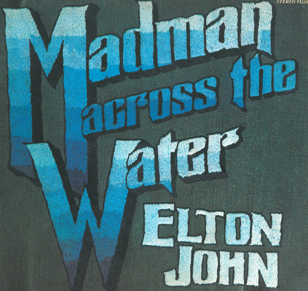 Madman Across The Water