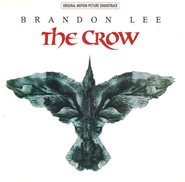 The Crow (Original Motion Picture Soundtrack)